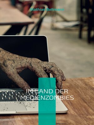 cover image of Im Land der Medienzombies